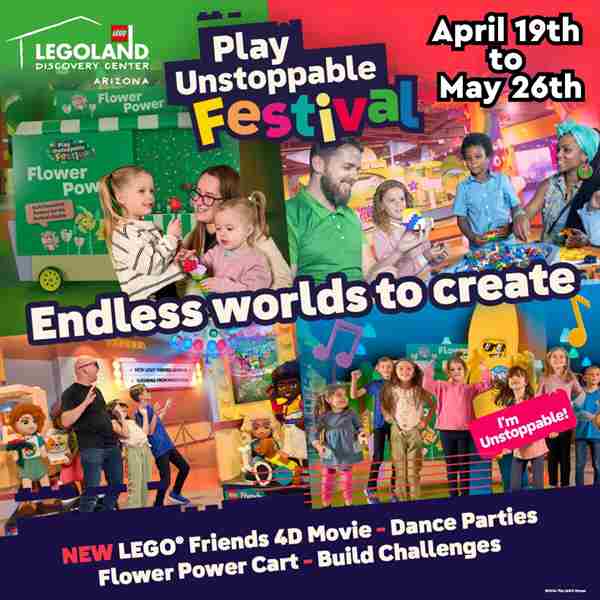Play Unstoppable Festival at LEGOLAND® Discovery Center Arizona in Tempe on Friday, April 19, 2024